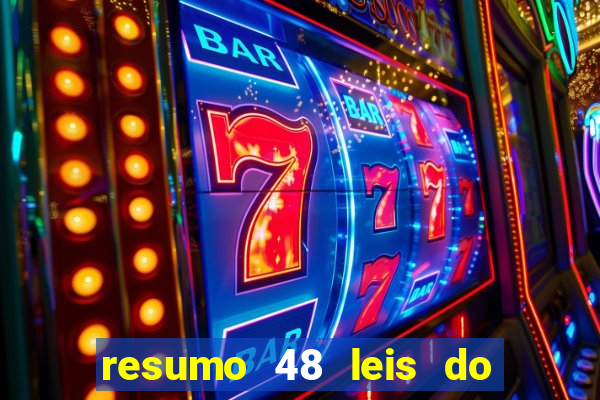 resumo 48 leis do poder pdf